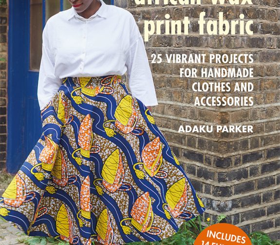 SEWING WITH AFRICAN WAX PRINT FABRIC